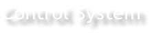 Control System 
